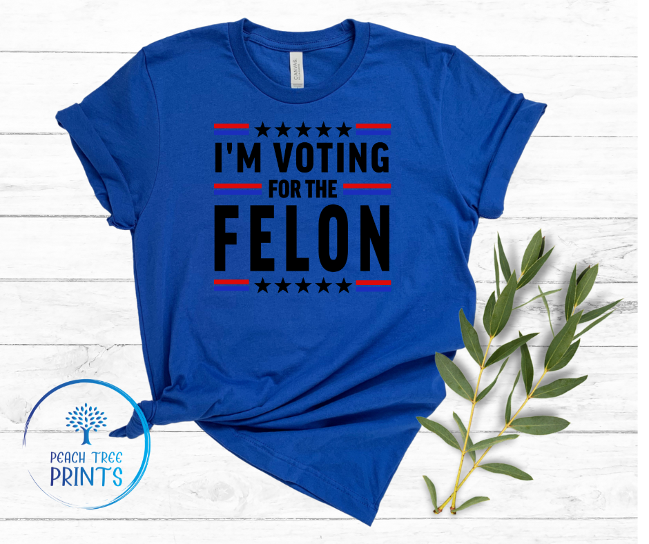 I'm voting for the Felon Short Sleeve Tee