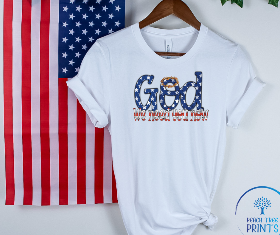 God we need you now Short Sleeve Tee