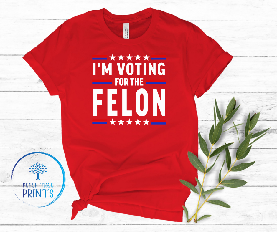 I'm voting for the Felon Short Sleeve Tee