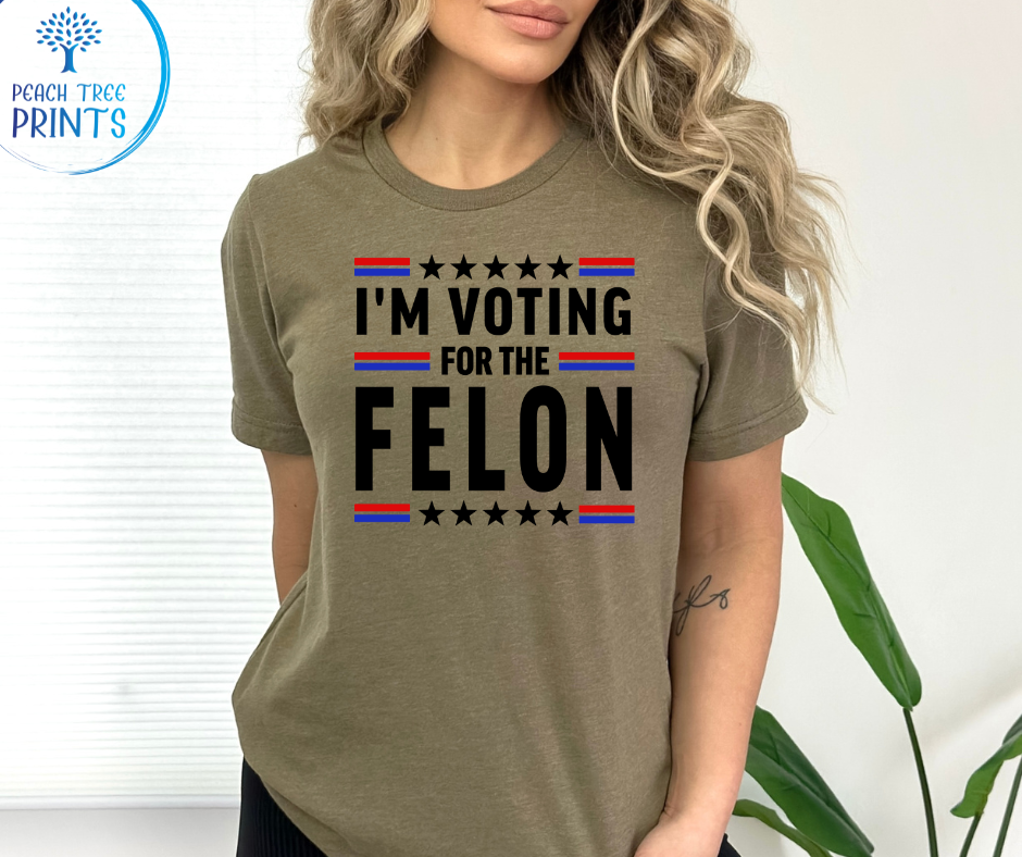 I'm voting for the Felon Short Sleeve Tee